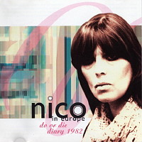 Nico in Europe  do or die diary 1982 US CD RUSC8261