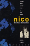 Songs They Never Play on the Radio Nico the Last Bohemian