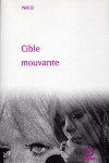 Nico Cible mouvante